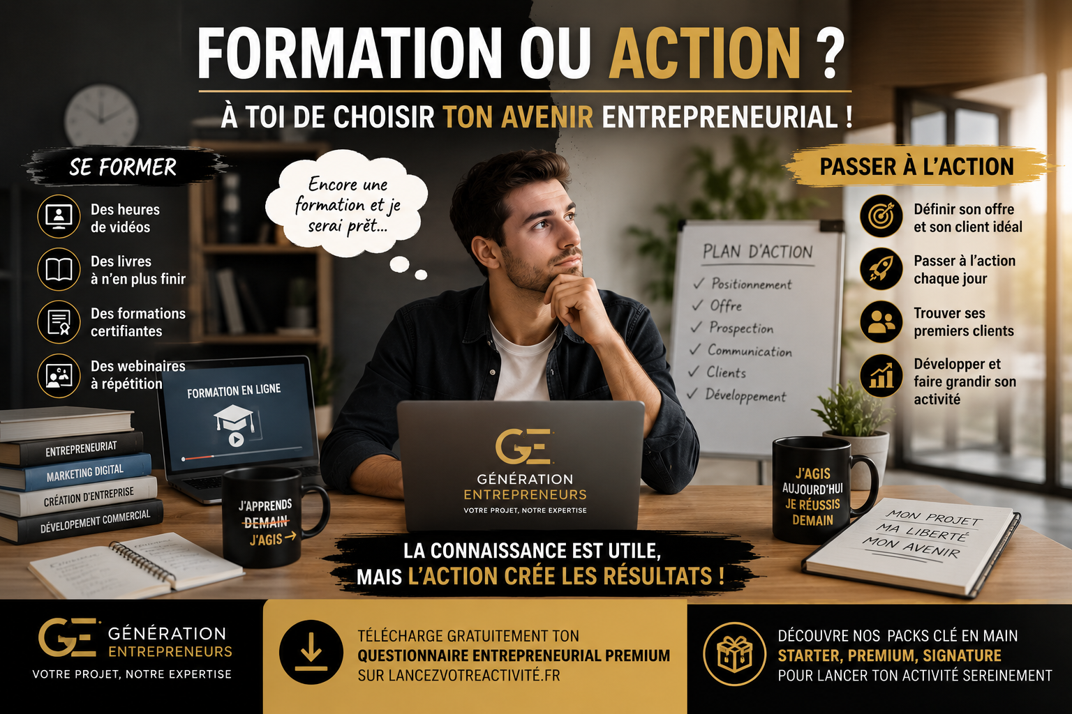 Entrepreneur hésitant entre suivre une formation et lancer son activité, illustrant l'importance de passer à l'action avec Génération Entrepreneurs pour concrétiser son projet d'entreprise